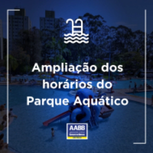 Ampliação dos Horários do Parque Aquático