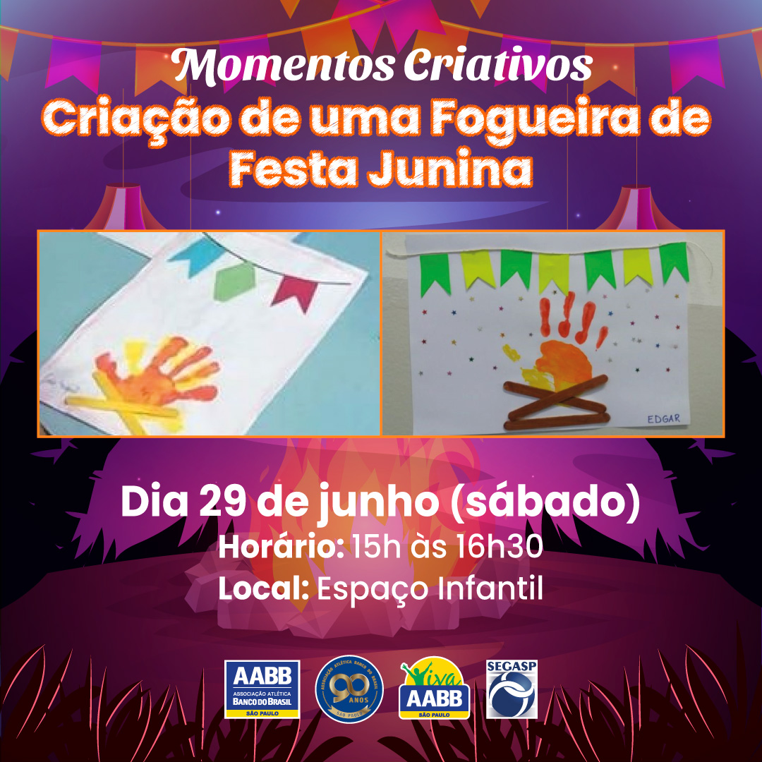 Momentos Criativos - Criação de uma fogueira de Festa Junina